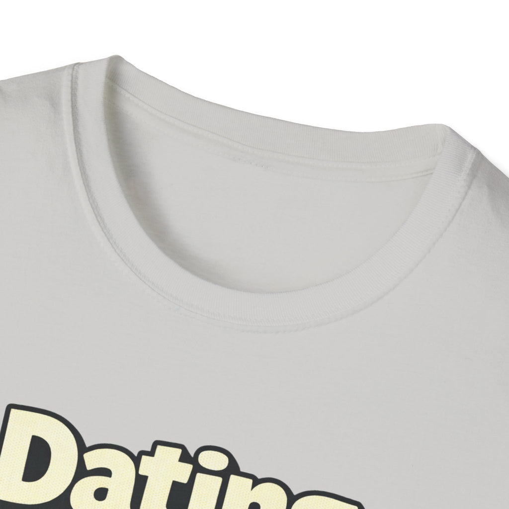 Dating Myself Recommended T-Shirt