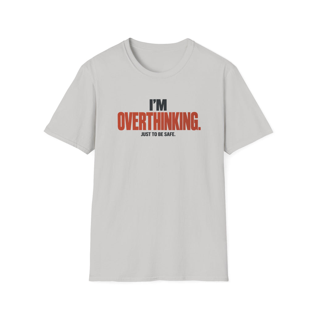 OVERTHINKING™ T-SHIRT