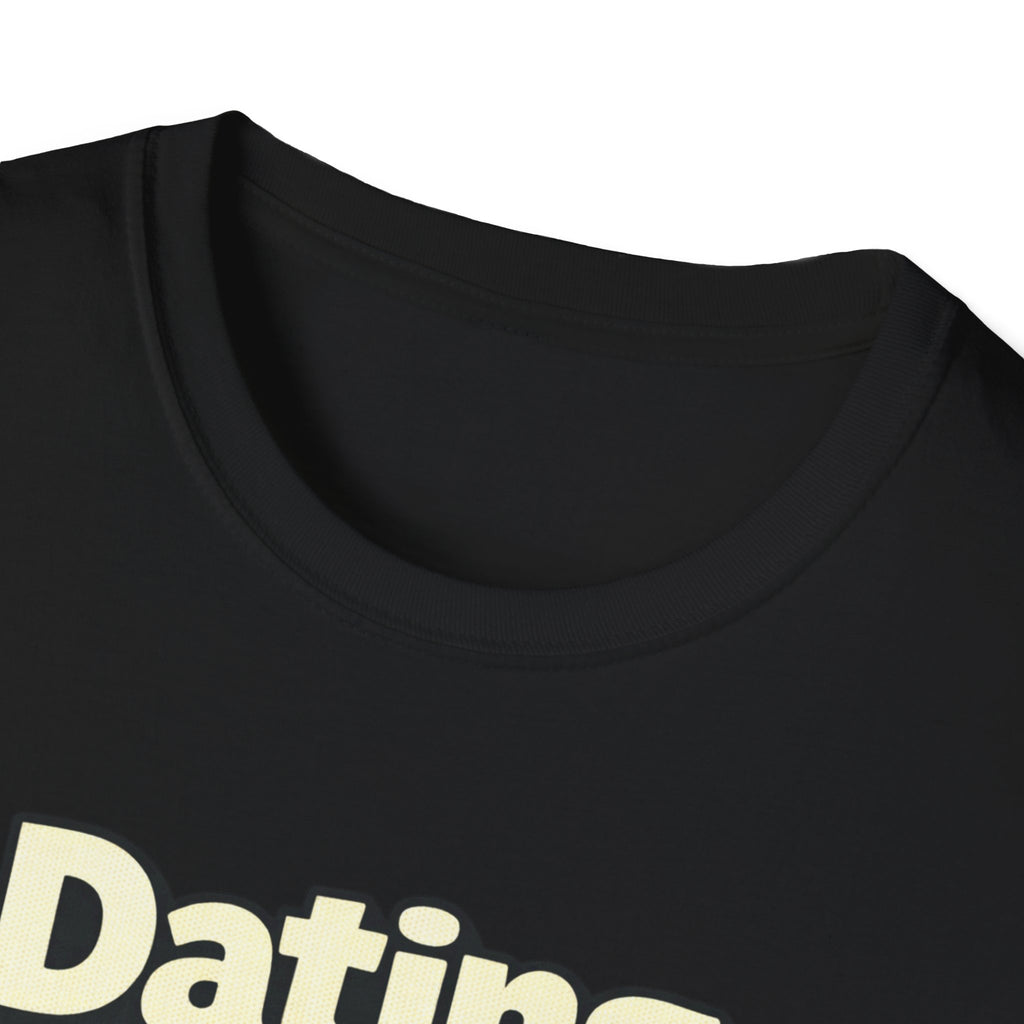 Dating Myself Recommended T-Shirt