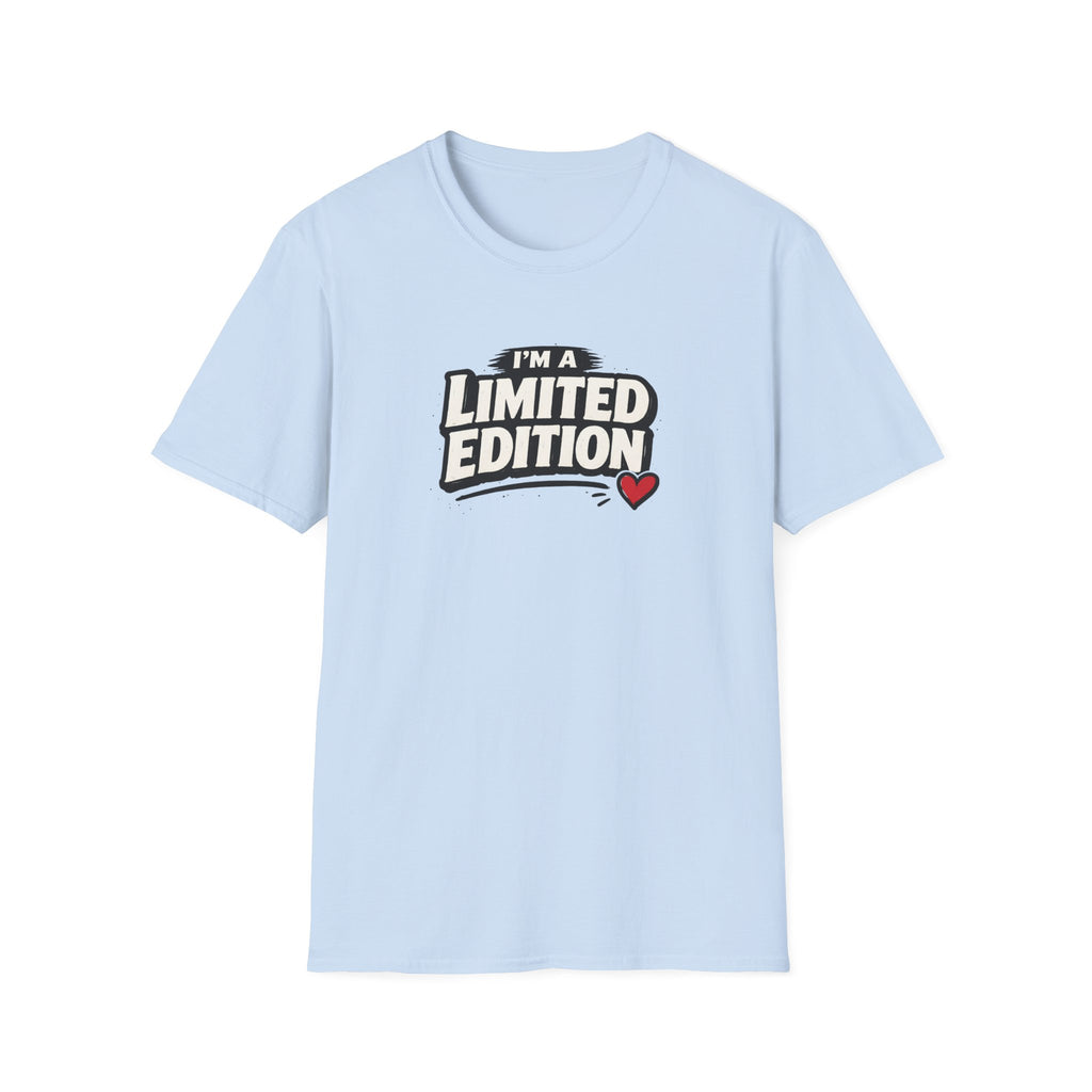 I'm Limited Edition T-Shirt