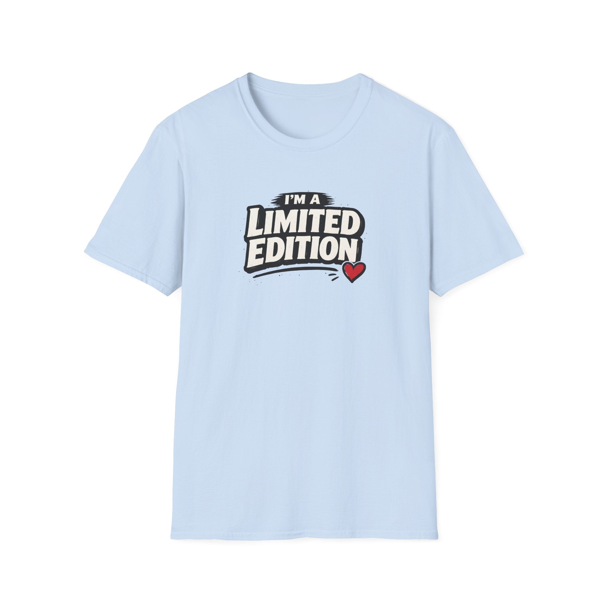 I'm Limited Edition T-Shirt