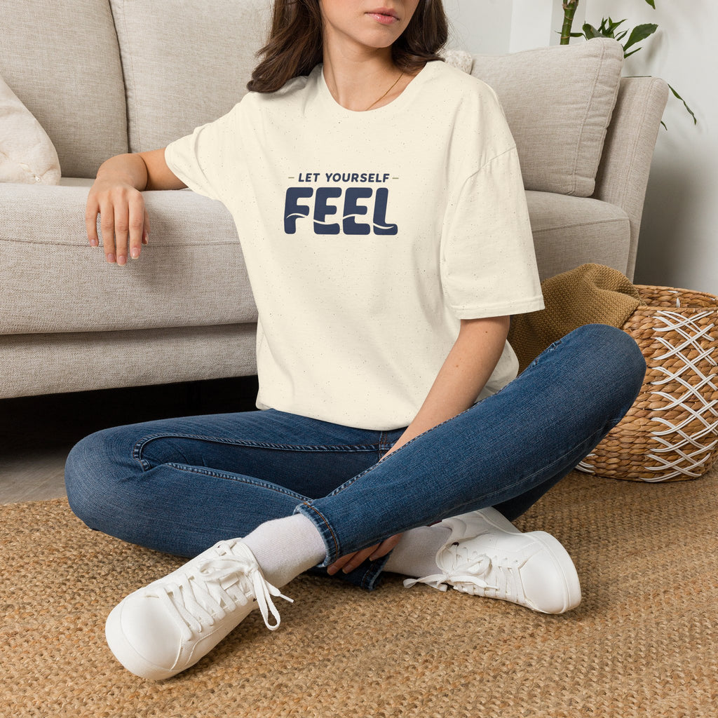 Let Yourself Feel™ T-Shirt