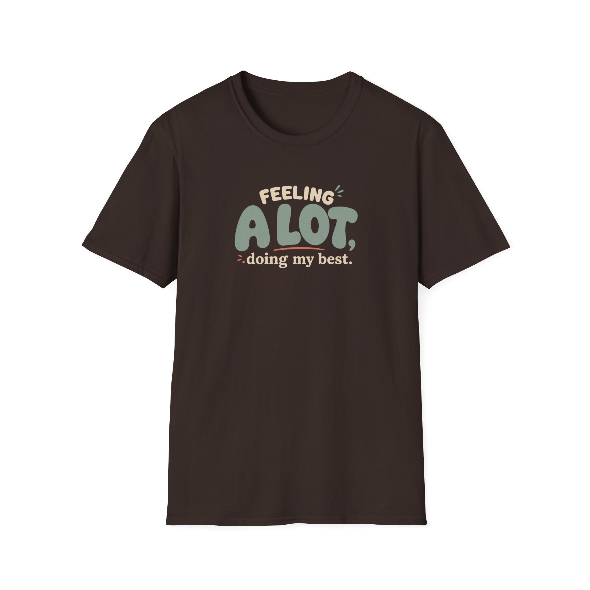 A Lot™ T-Shirt