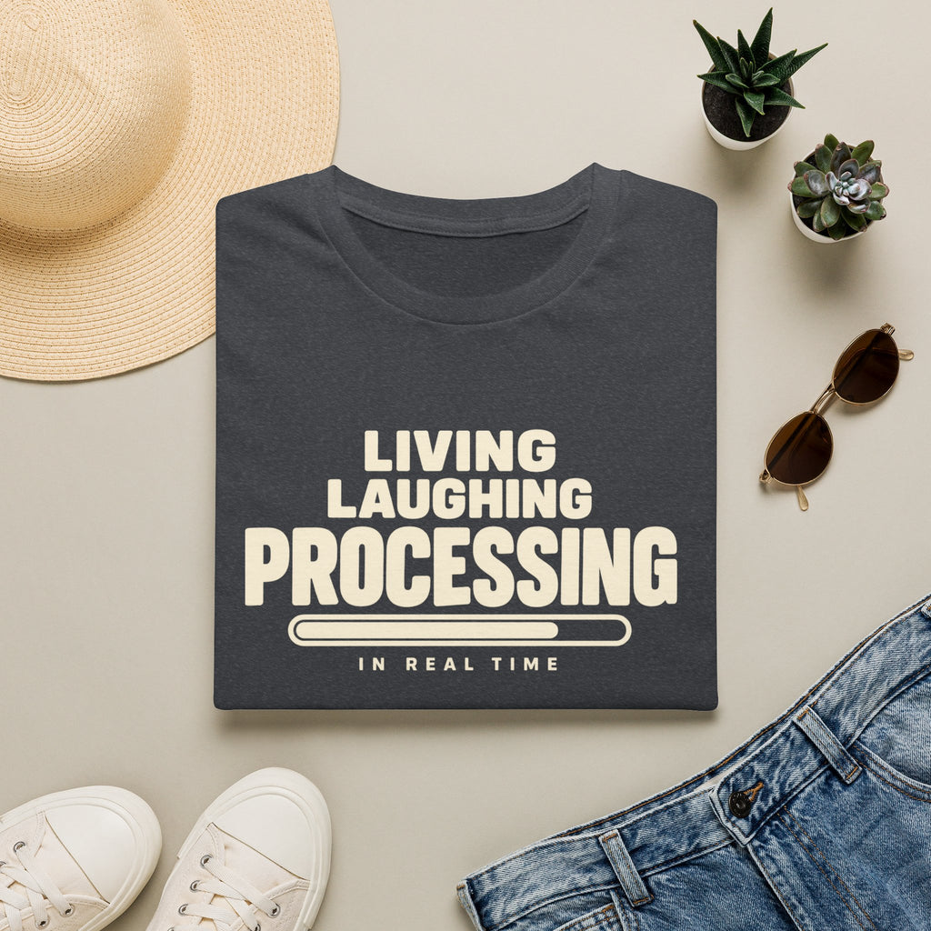 Living Laughing Processing™ T-Shirt