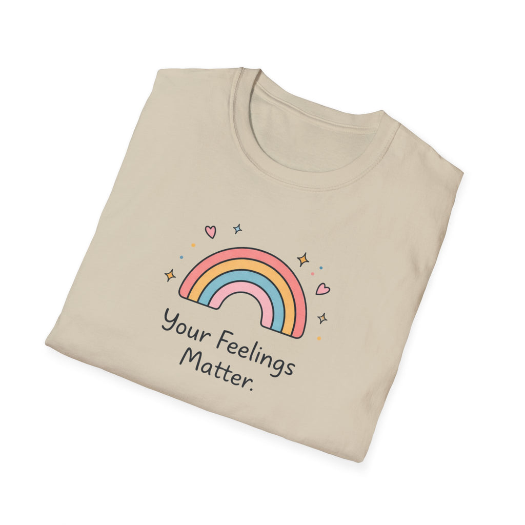 Your Feelings Matter Rainbow T-Shirt