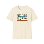 Dating Myself Recommended T-Shirt
