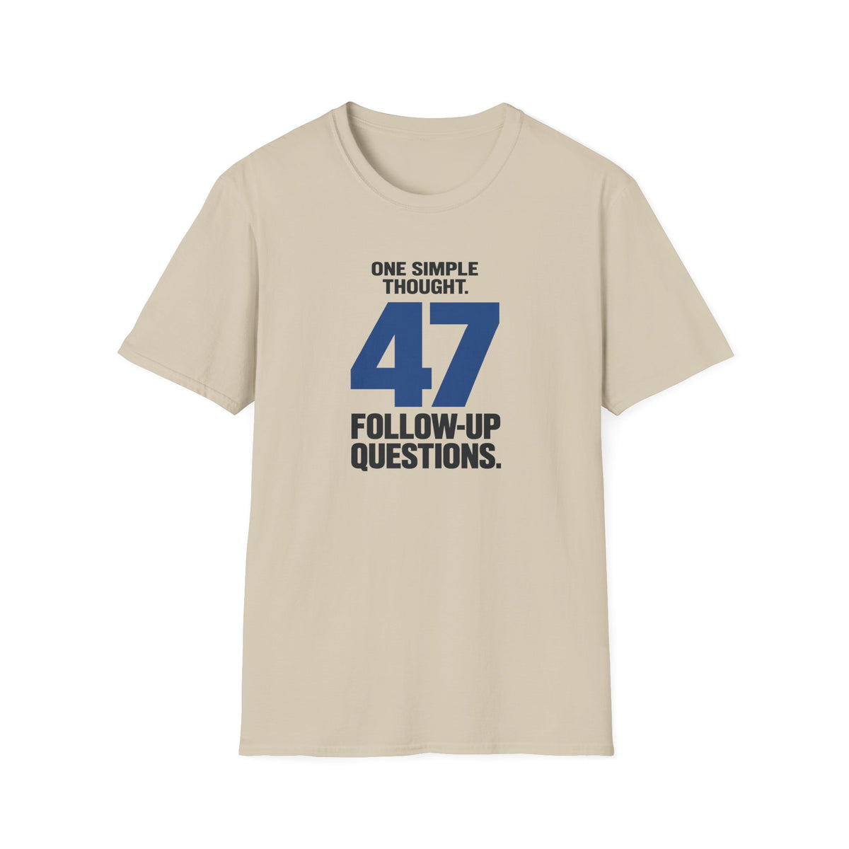 ONE SIMPLE THOUGHT™ T-SHIRT