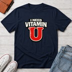 Need Vitamin U T-Shirt