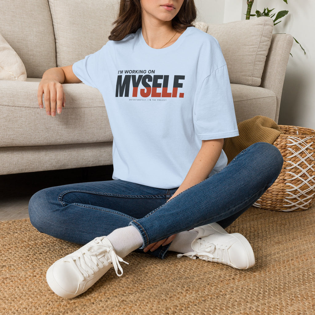 WORKING ON MYSELF™ T-SHIRT