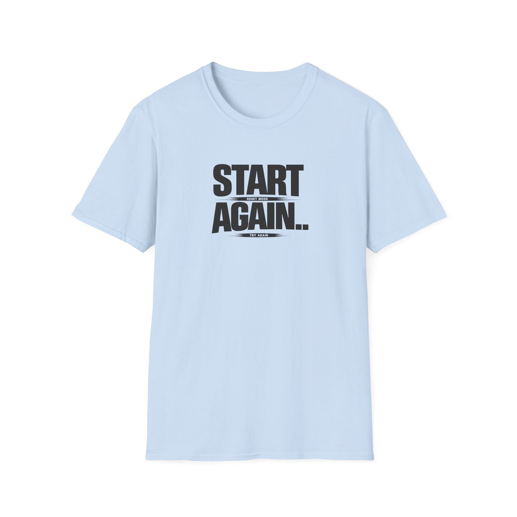 Start Again Typhography T-Shirt