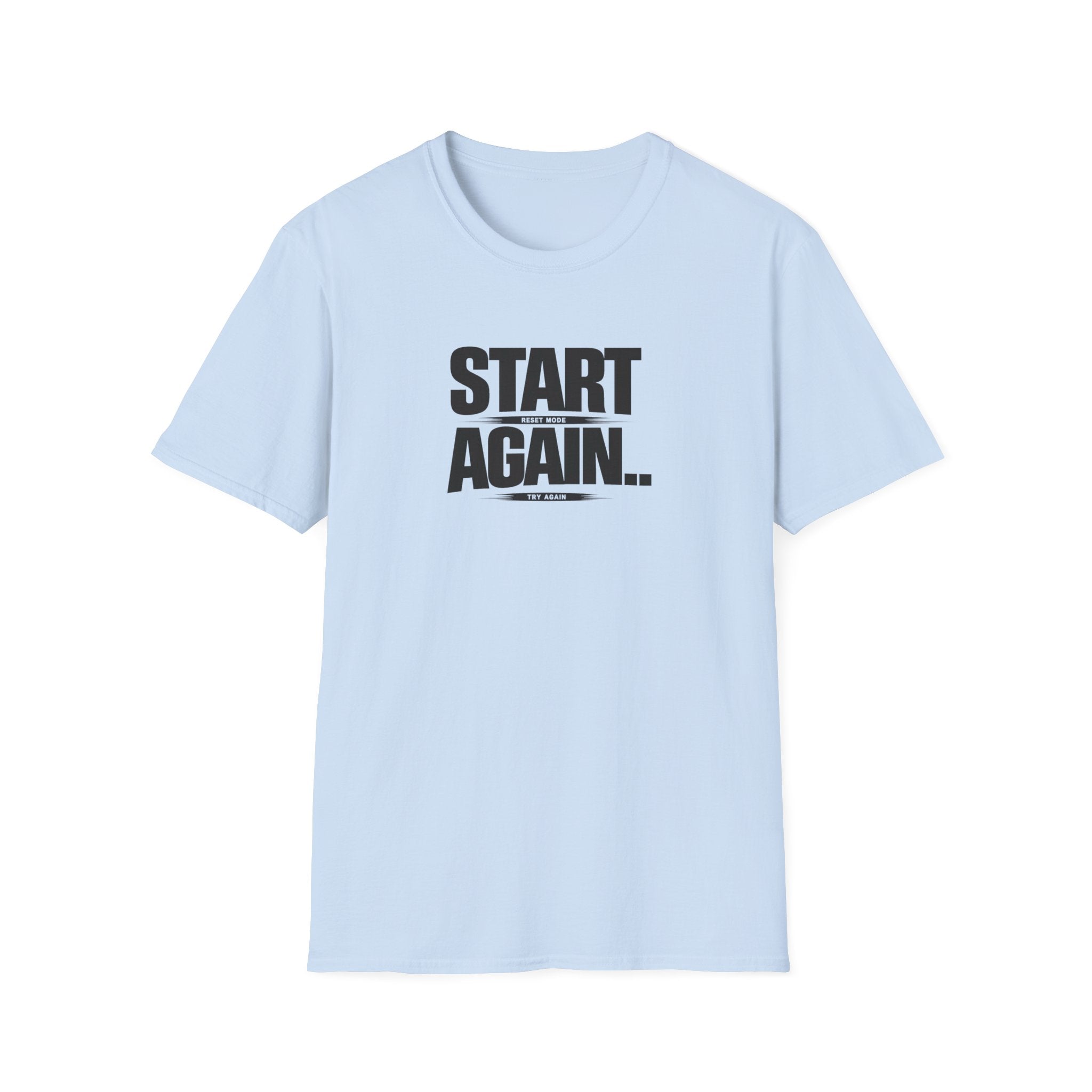 Start Again Typhography T-Shirt