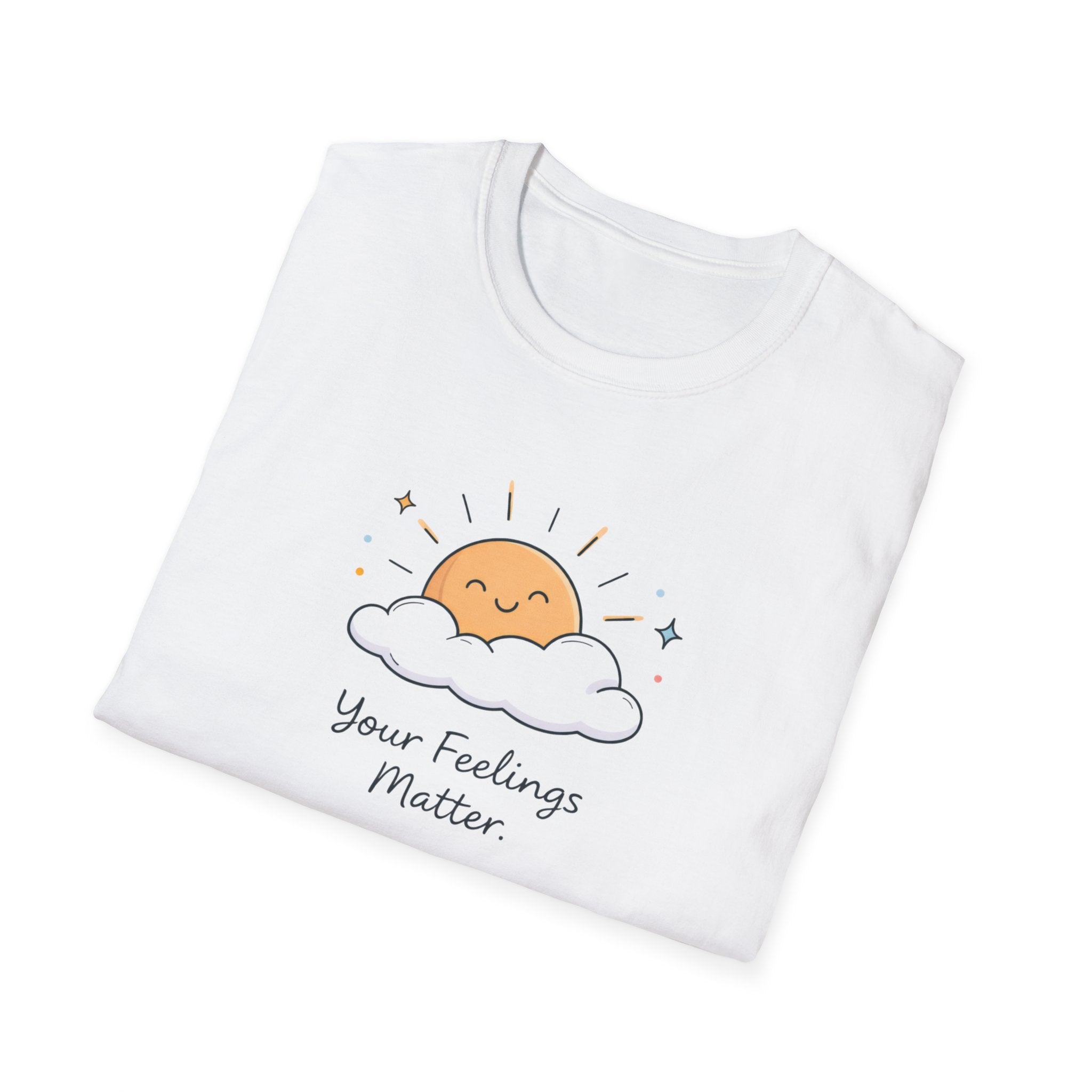 Your Feelings Matter Sun T-Shirt