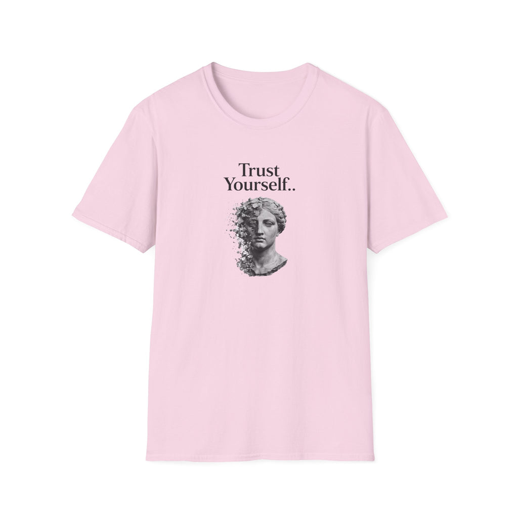 Trust Yourself T-Shirt