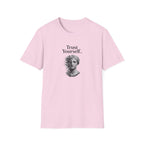 Trust Yourself T-Shirt