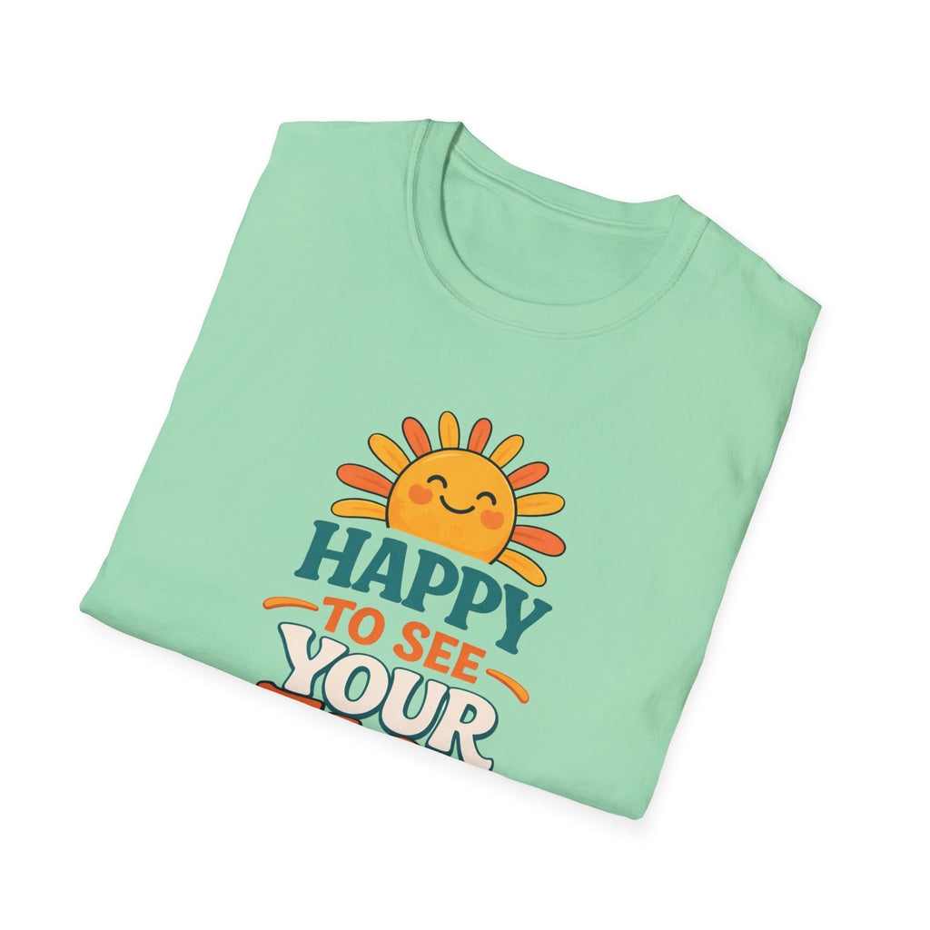 Happy To See Sunrise T-Shirt