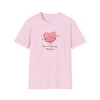 Your Feelings Matter T-Shirt