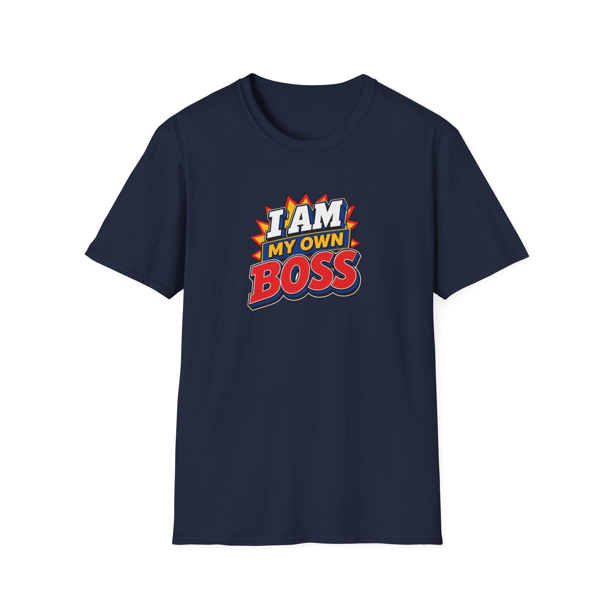 I Am My Own Boss™ T-Shirt