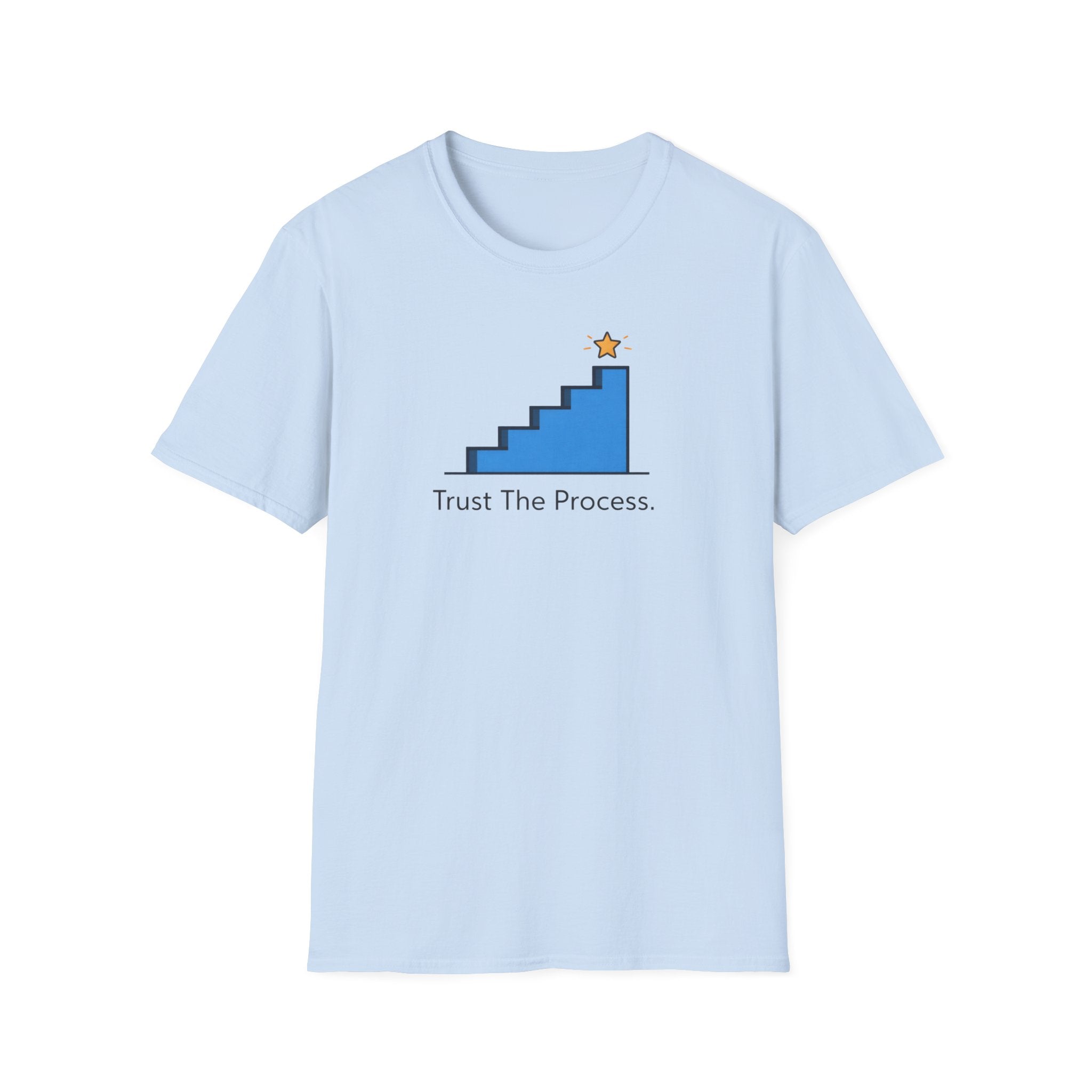 Trust The Process Stairs T-Shirt