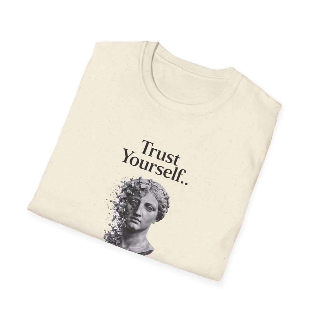 Trust Yourself T-Shirt
