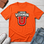 Need Vitamin U T-Shirt