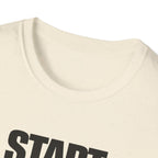 Start Again Typhography T-Shirt
