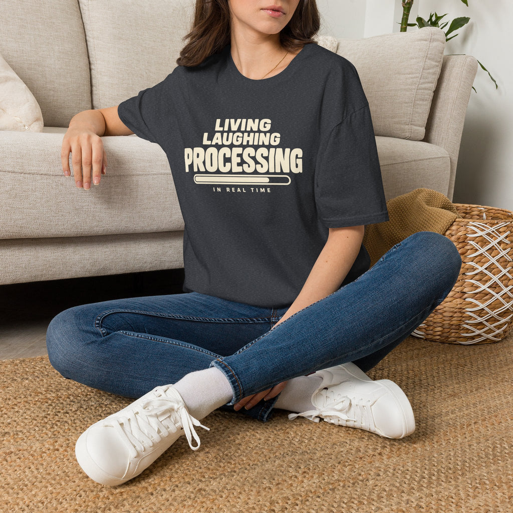Living Laughing Processing™ T-Shirt