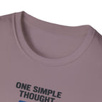 ONE SIMPLE THOUGHT™ T-SHIRT