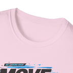 Move On Positive Mindset Tee