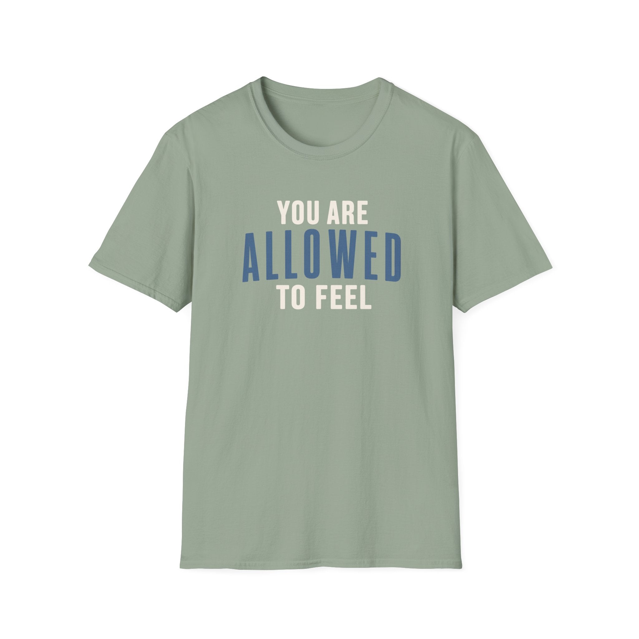Allowed to Feel™ T-Shir