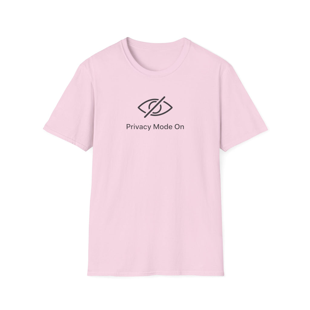 Privacy Mode T-Shirt