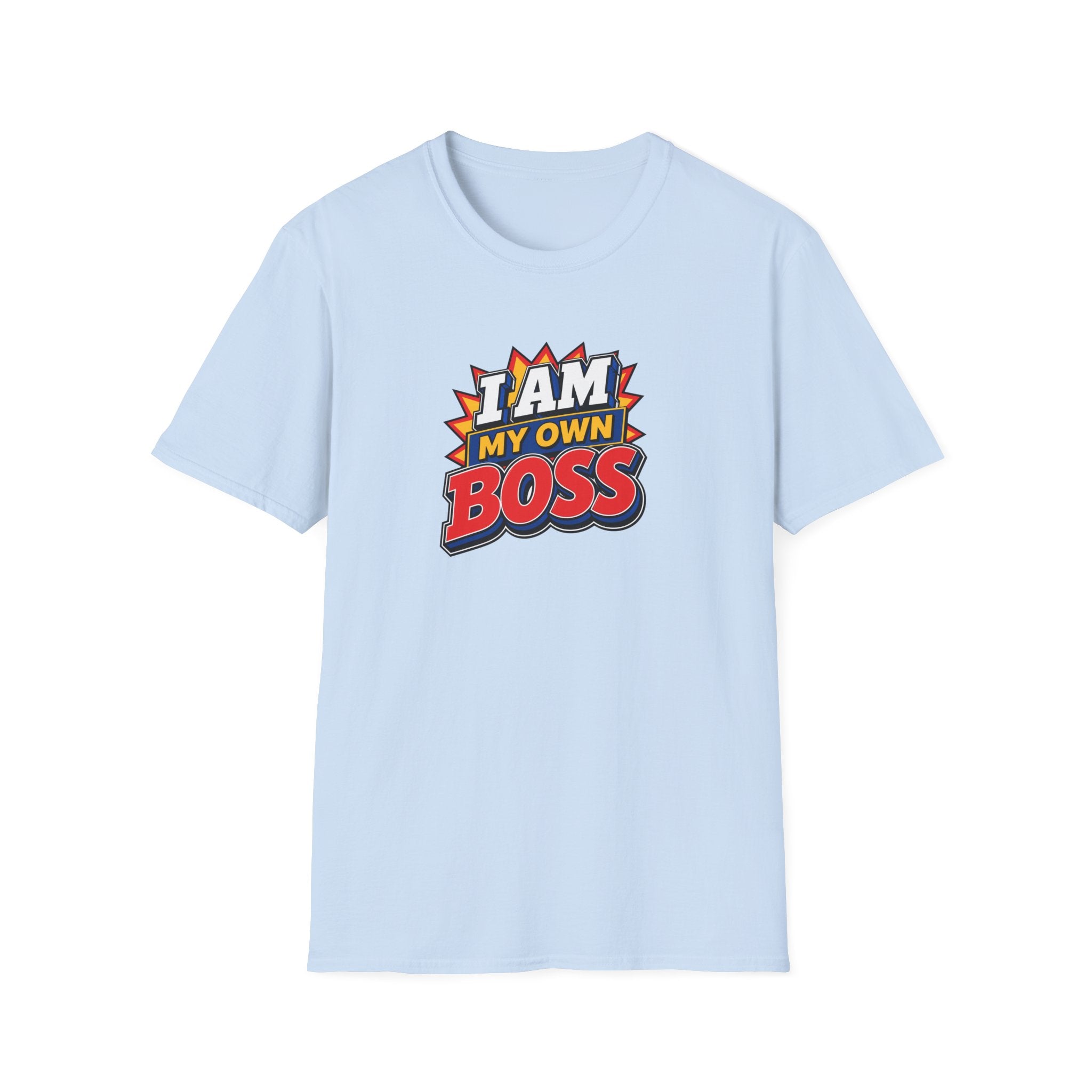 I Am My Own Boss™ T-Shirt