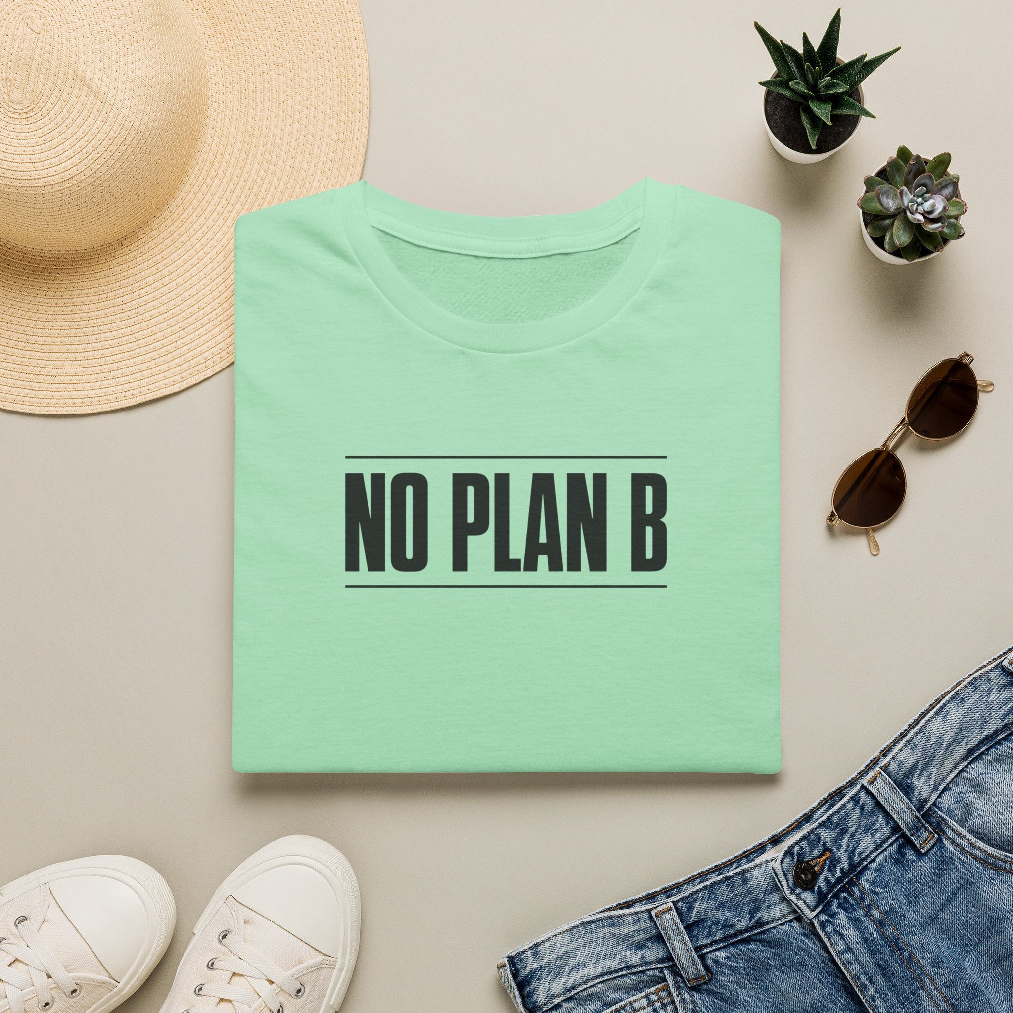 No Plan B™ T-Shirt