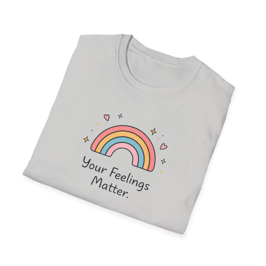 Your Feelings Matter Rainbow T-Shirt