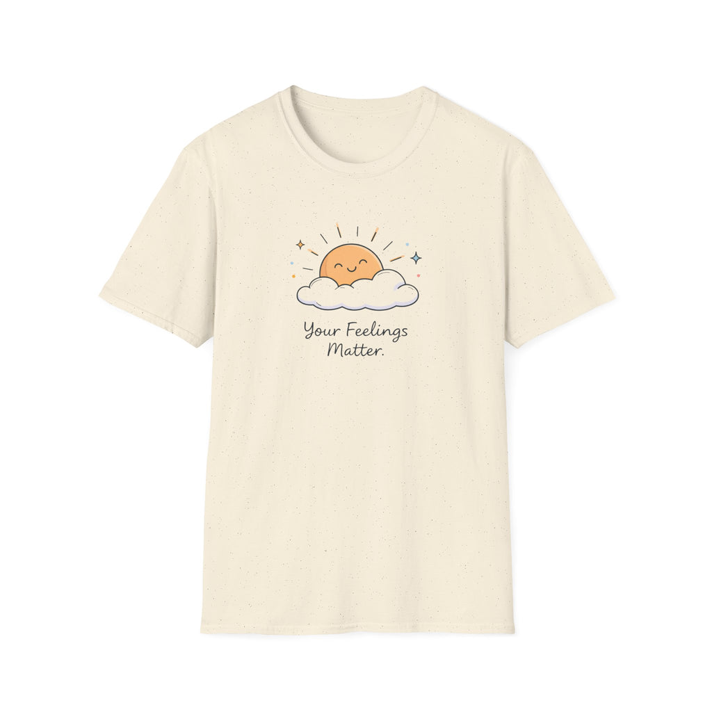 Your Feelings Matter Sun T-Shirt