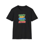 Don't Just Dream, Take Action™ T-Shirt