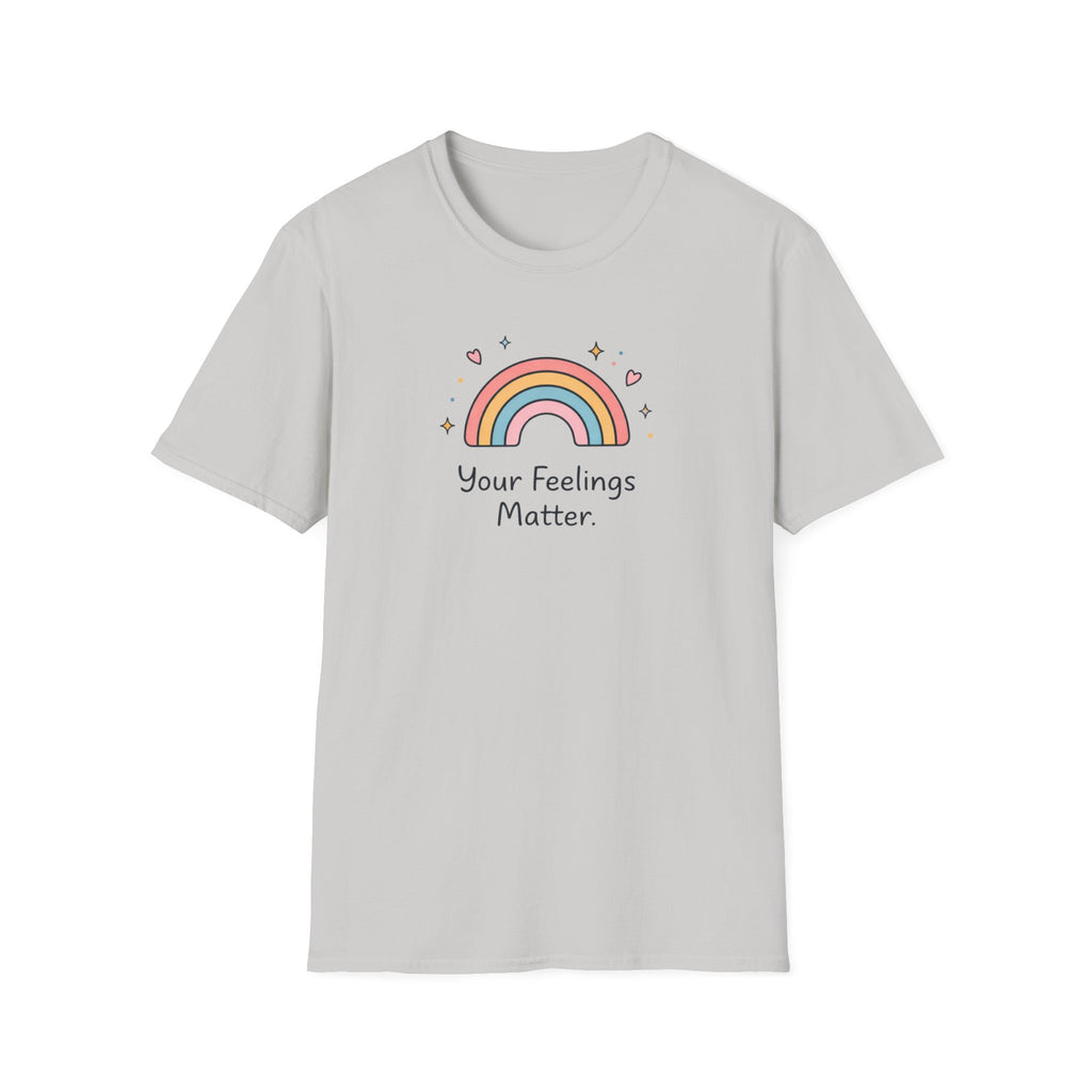 Your Feelings Matter Rainbow T-Shirt