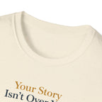 Story Isn't Over Mountain T-Shirt