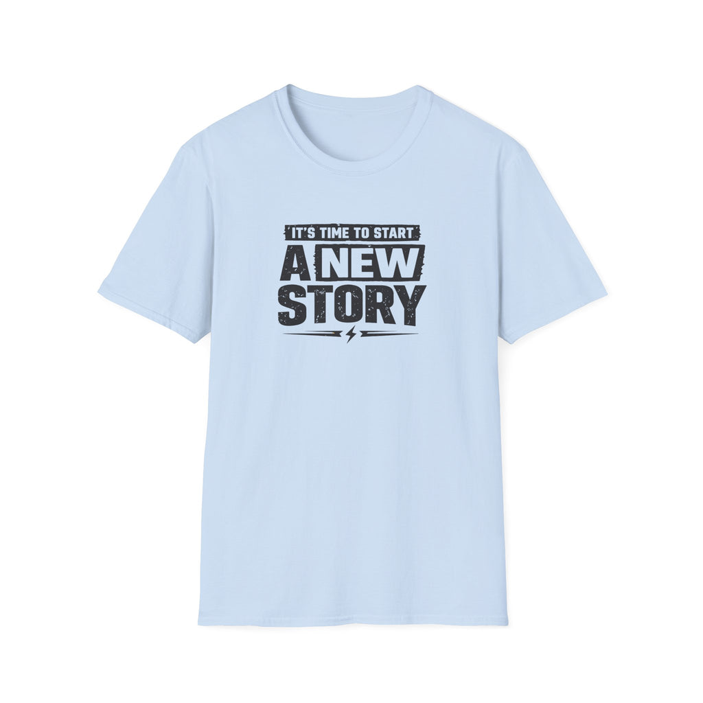 Start A New Story T-Shirt