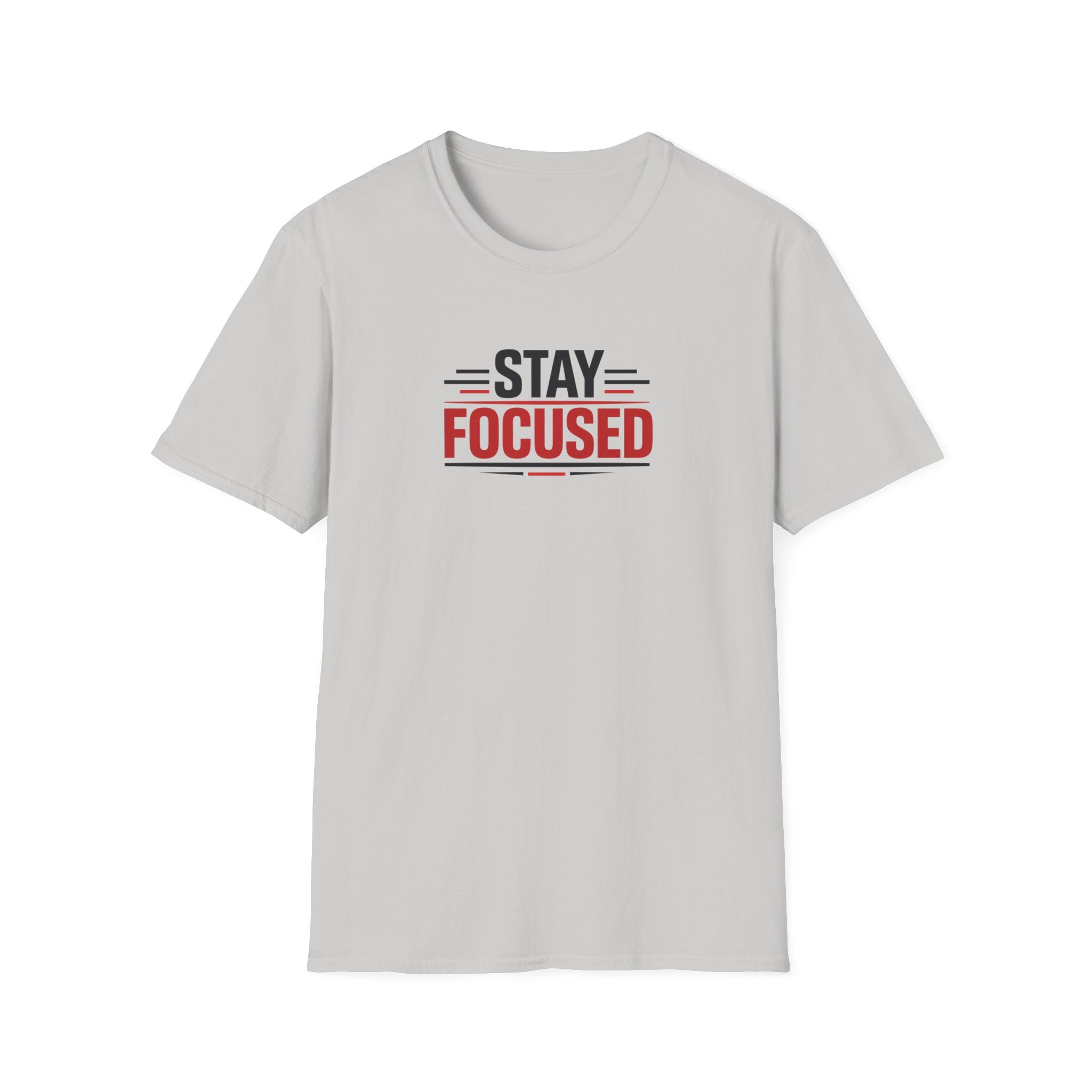 Stay Focused T-Shirt