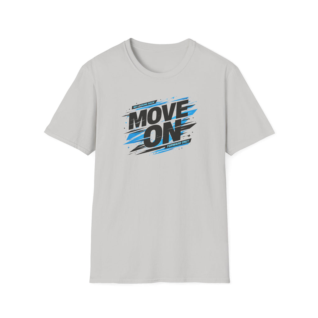 Move On Positive Mindset Tee