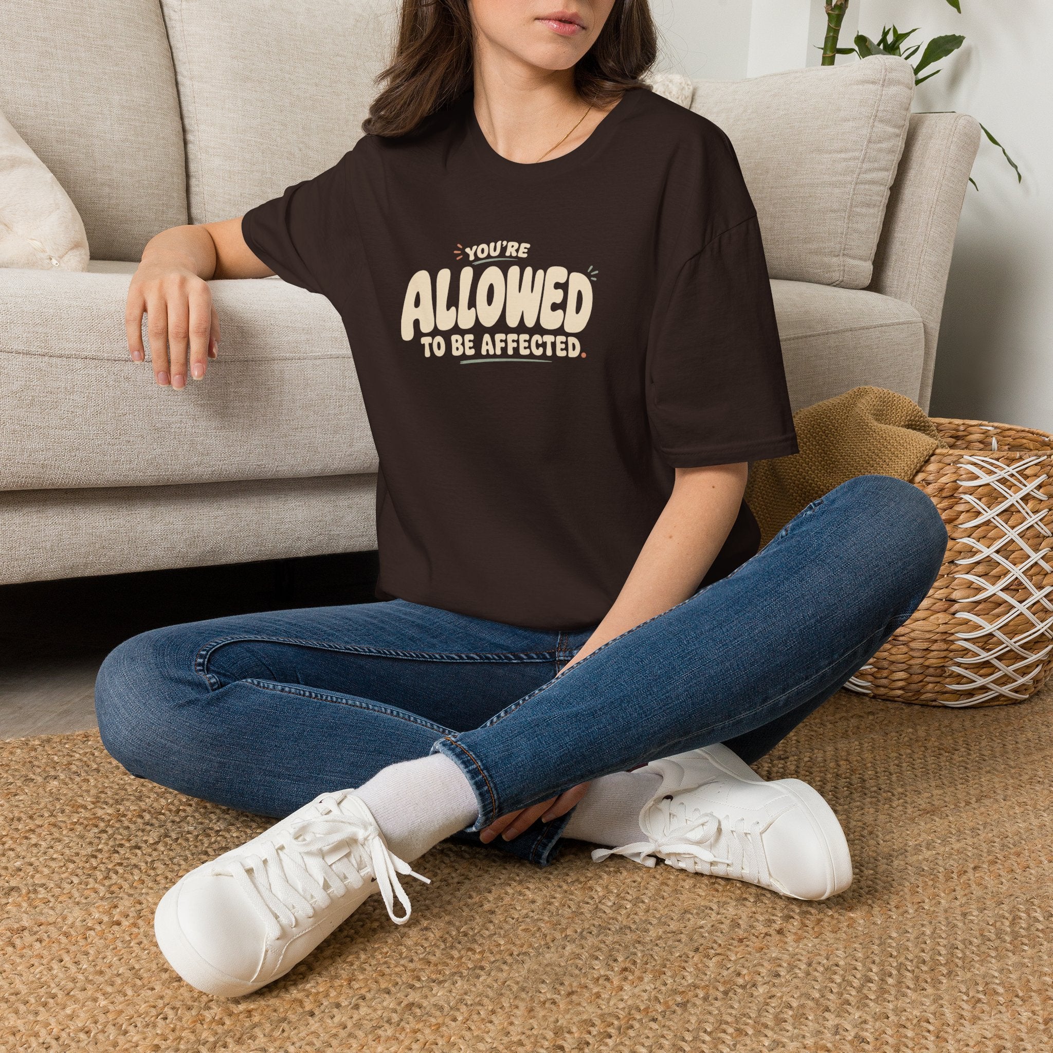 Allowed to Be Affected™ T-Shirt