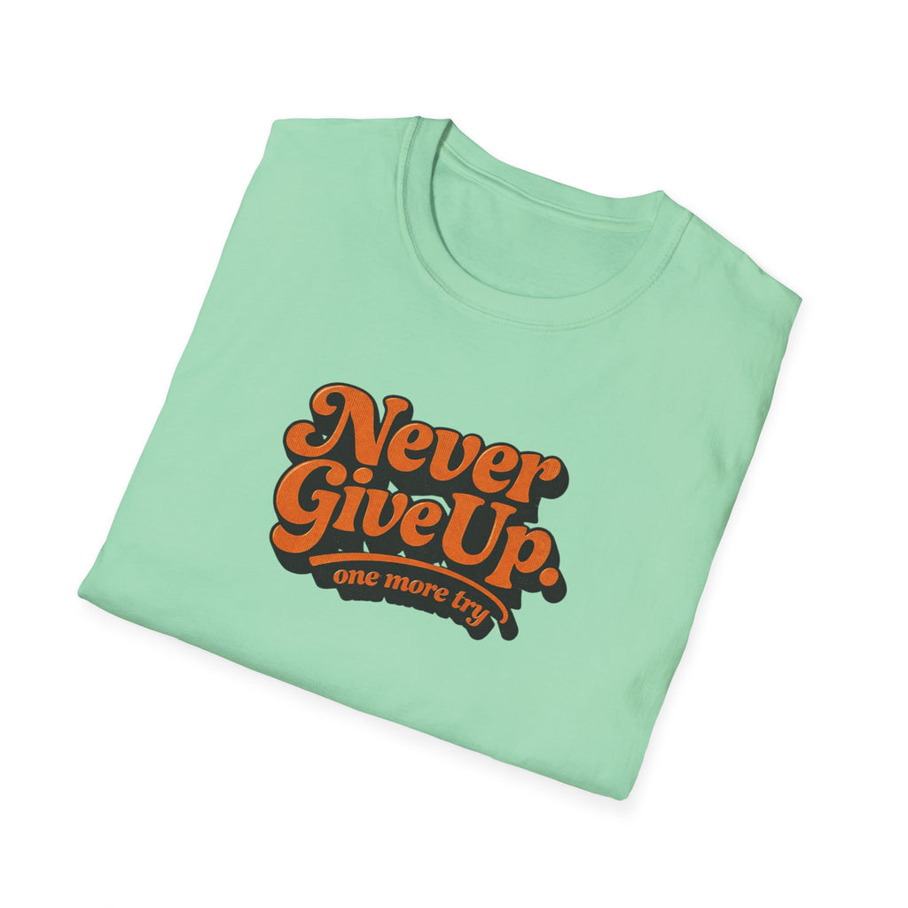 Never Give Up Retro Typhography T-Shirt
