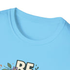 Be Gentle with Yourself Typhography T-Shirt