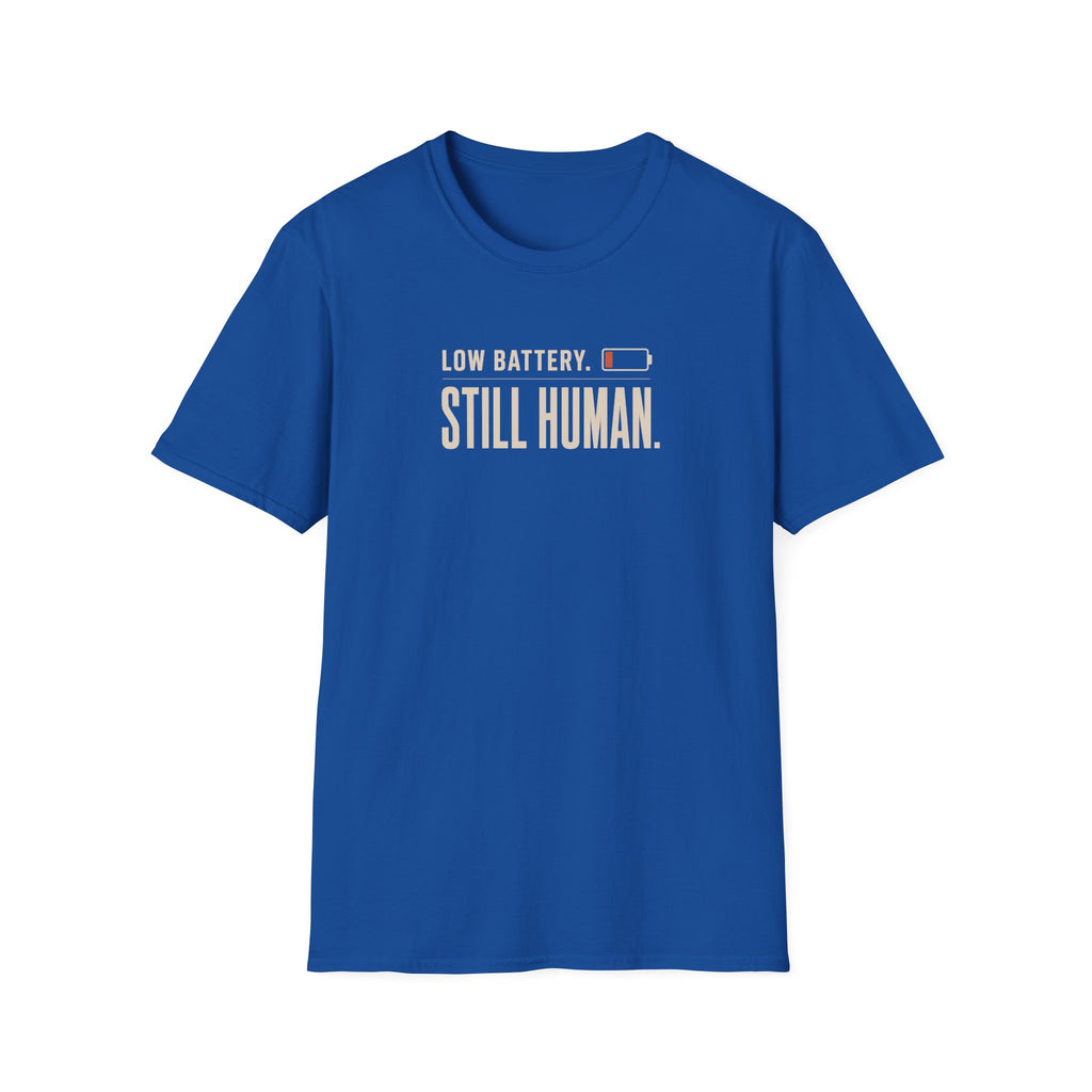 Still Human™ T-Shirt