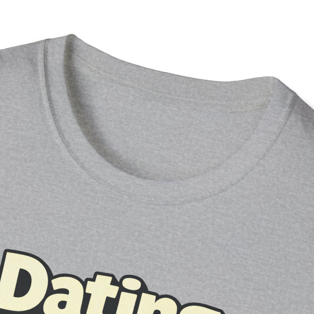 Dating Myself Recommended T-Shirt