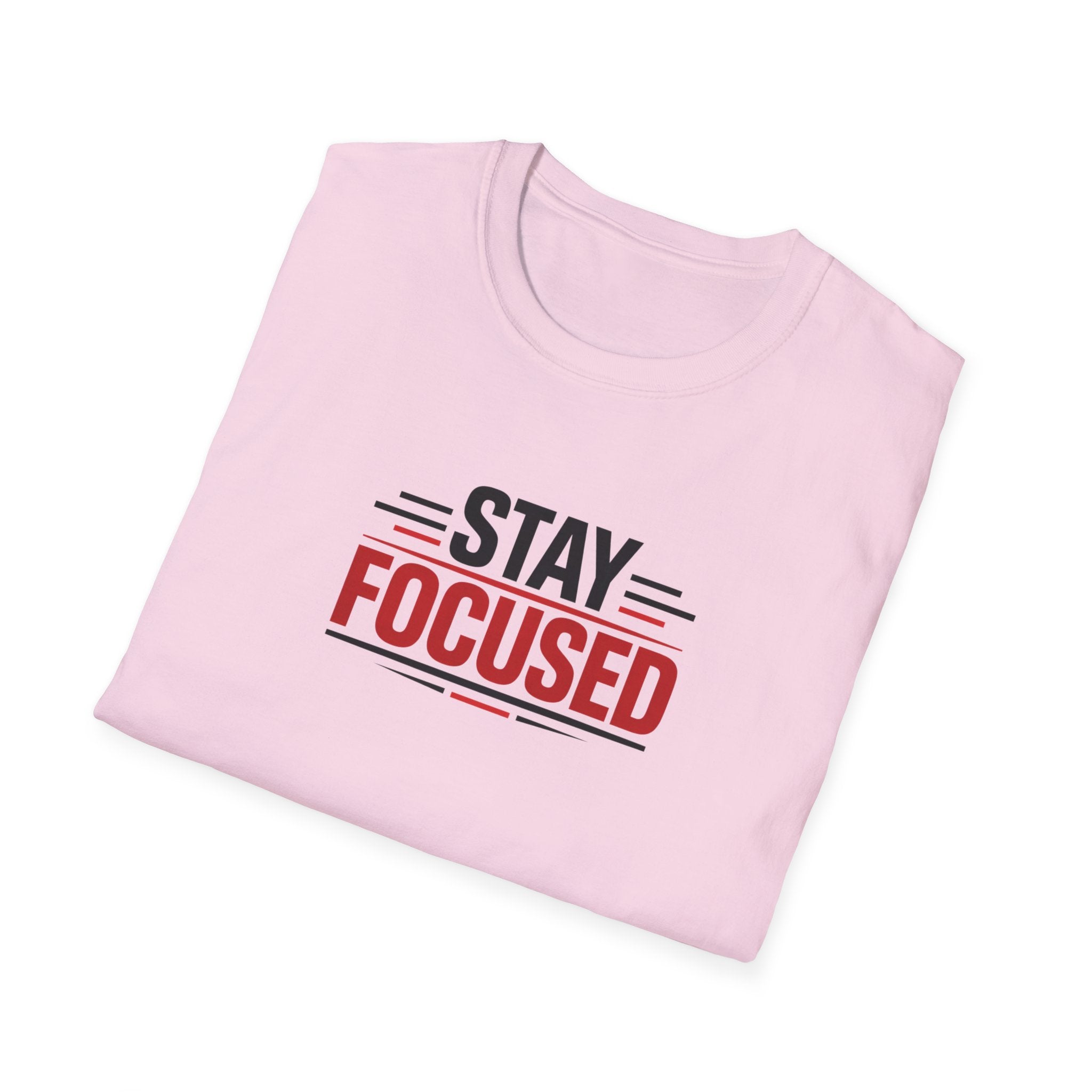 Stay Focused T-Shirt