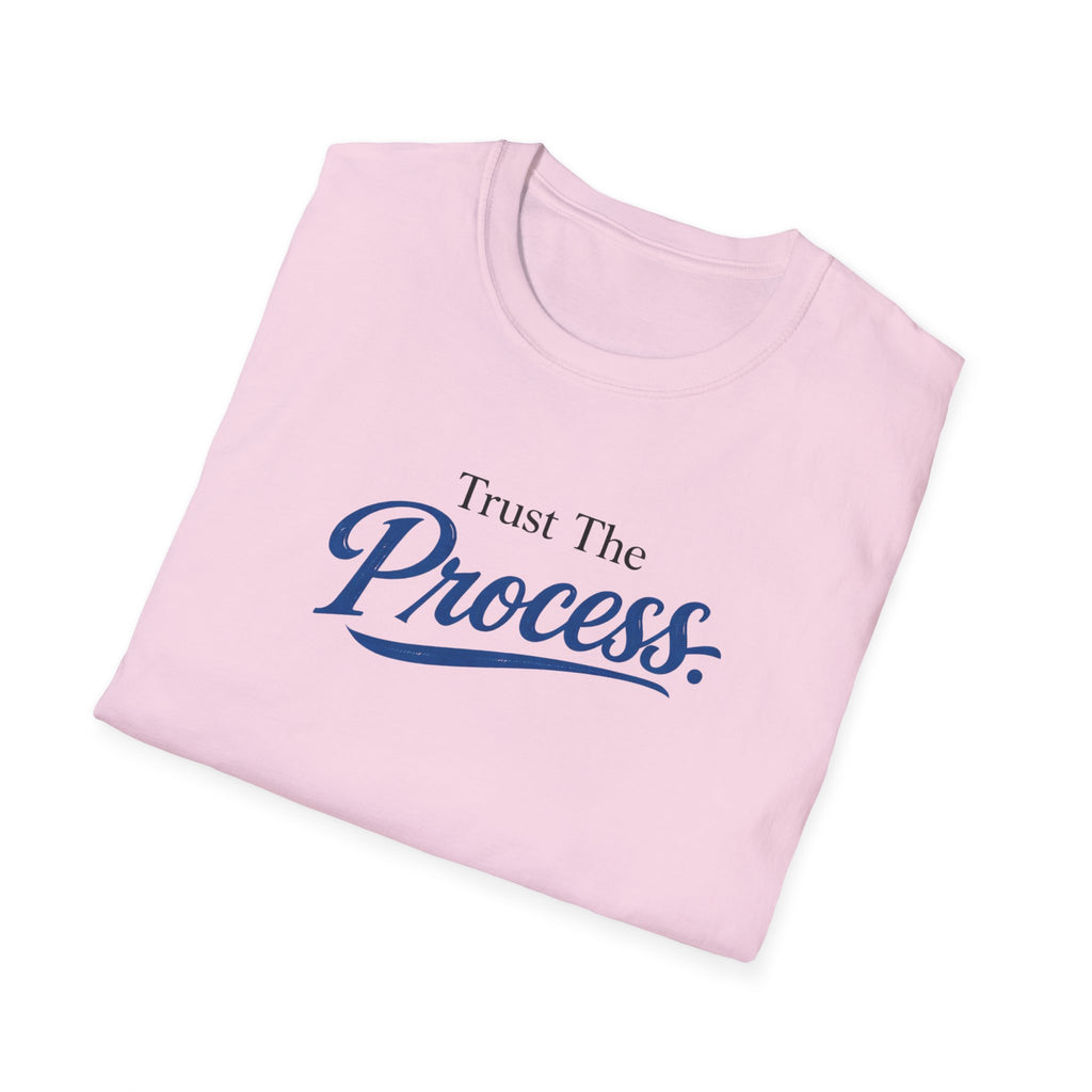 Trust The process Typhography T-Shirt