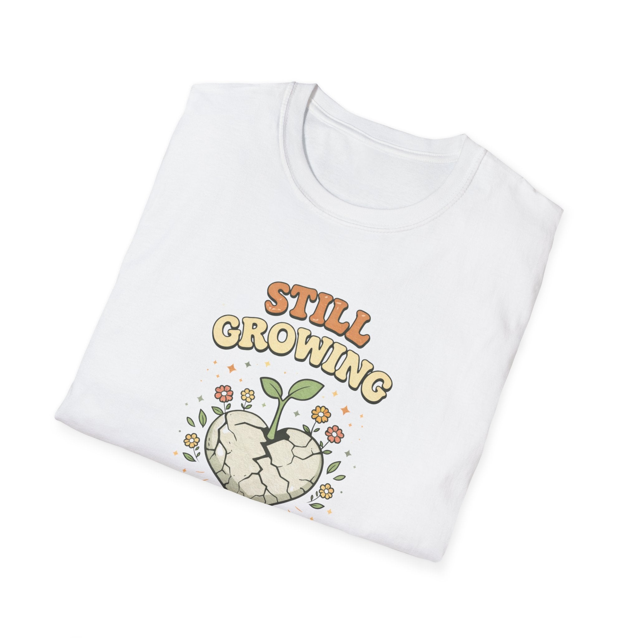 Still Growing T-Shirt