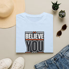 Believe You Can™ Motivational T-Shirt