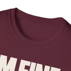 I'M FINE™ T-SHIRT